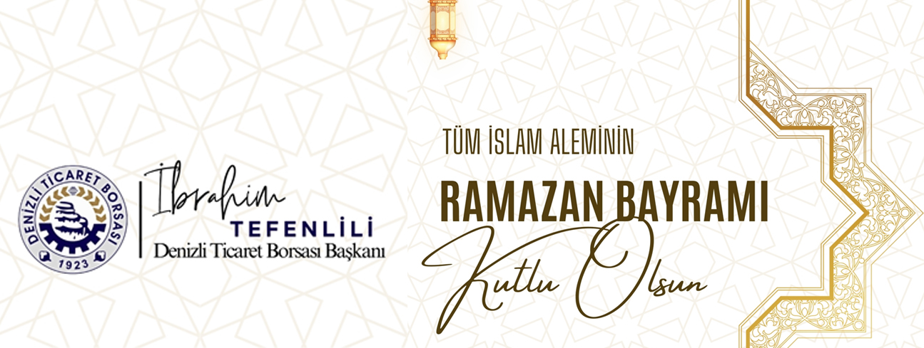 TİCARET BORSASI 2026 RAMAZAN BAYRAMI İLANI 