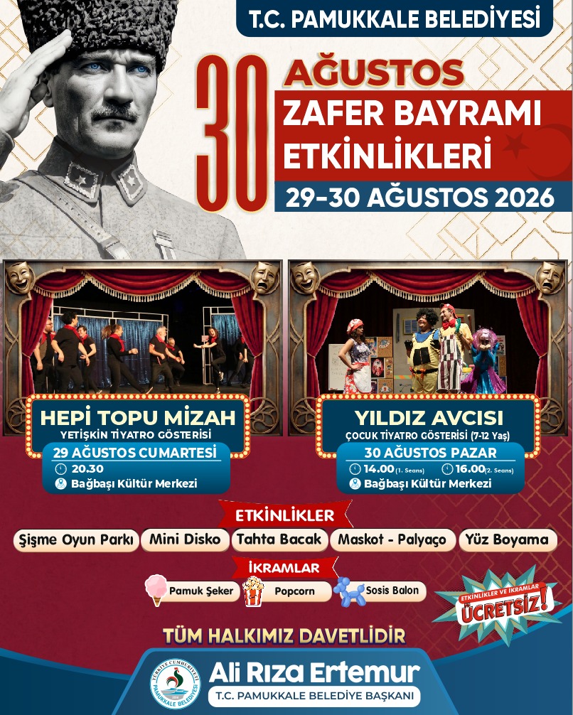 PAMUKKALE’DE, ZAFER BAYRAMI COŞKUSU BAĞBAŞI KÜLTÜR MERKEZİ’NDE YAŞANACAK
