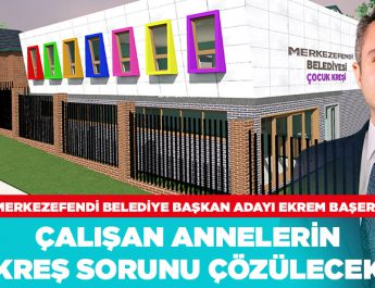 Cumhur İttifakı’nın Merkezefendi Belediye Başkan Adayı Ekrem Başer, çalışan annelerin kanayan yarası kreş ve gündüz bakım evleri sorununu çözecek projeleri hayata geçirecek. İlçenin pek çok noktasına Merkezefendi Belediyesi kreşleri kurulacak.