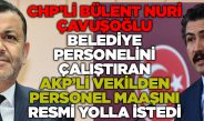 AKP’Lİ vekilden personel maaşını istedi.